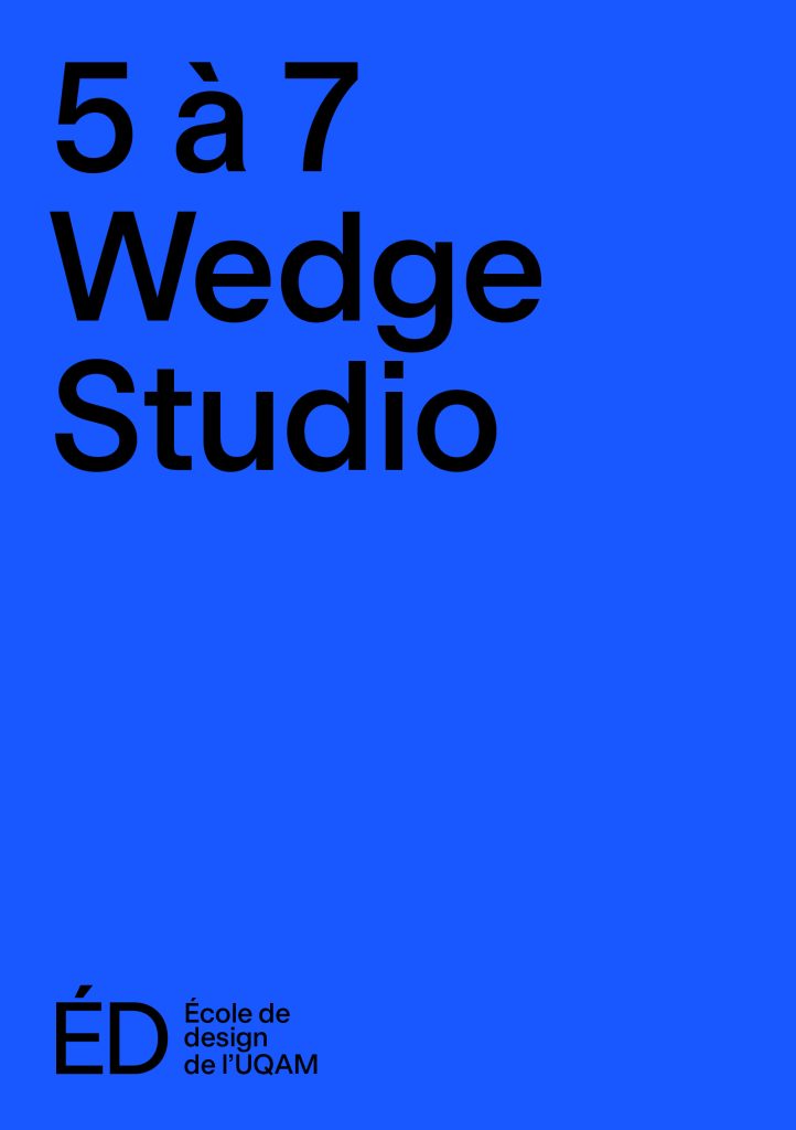 5 à 7 Wedge Studio
