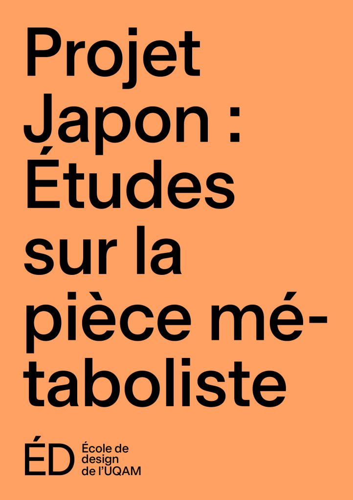 Projet Japon : Études sur la pièce métaboliste